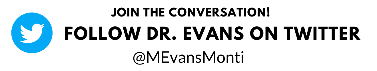 Icon of Twitter logo with text reading "join the conversation follow Dr. Evans on Twitter" 