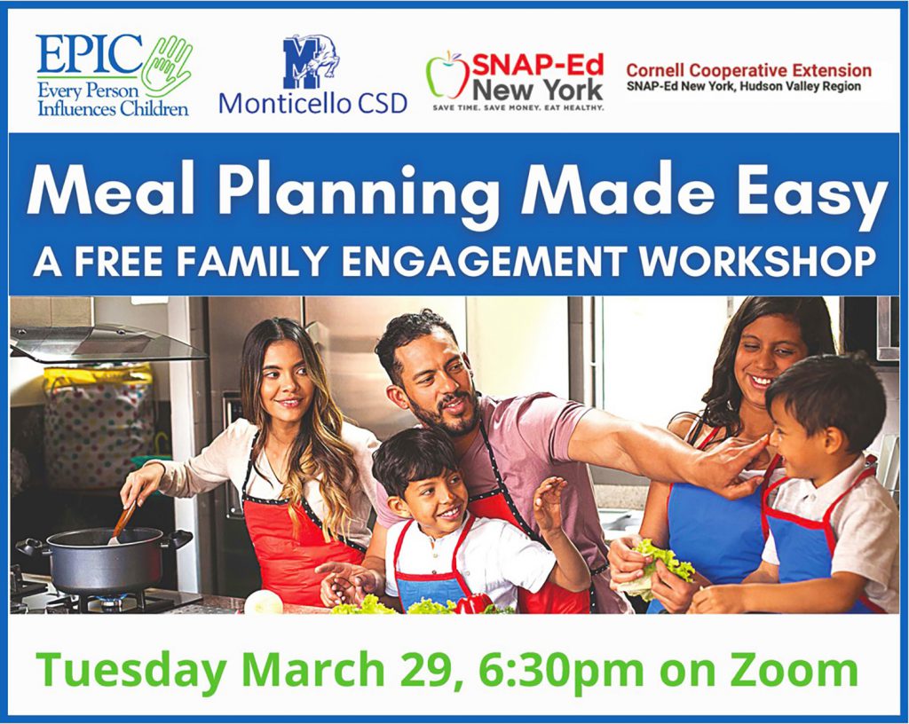 EPIC Family Engagement Workshop: Meal Planning Made Easy. Tuesday, March 29 at 6:30pm via Zoom.