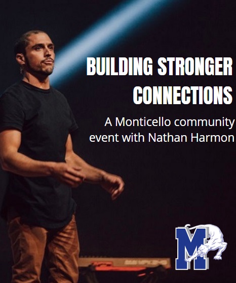 a photo of Nathan Harmon standing on a stage. Text reads "Building Stronger Connections" a Monticello community event with Nathan Harmon 