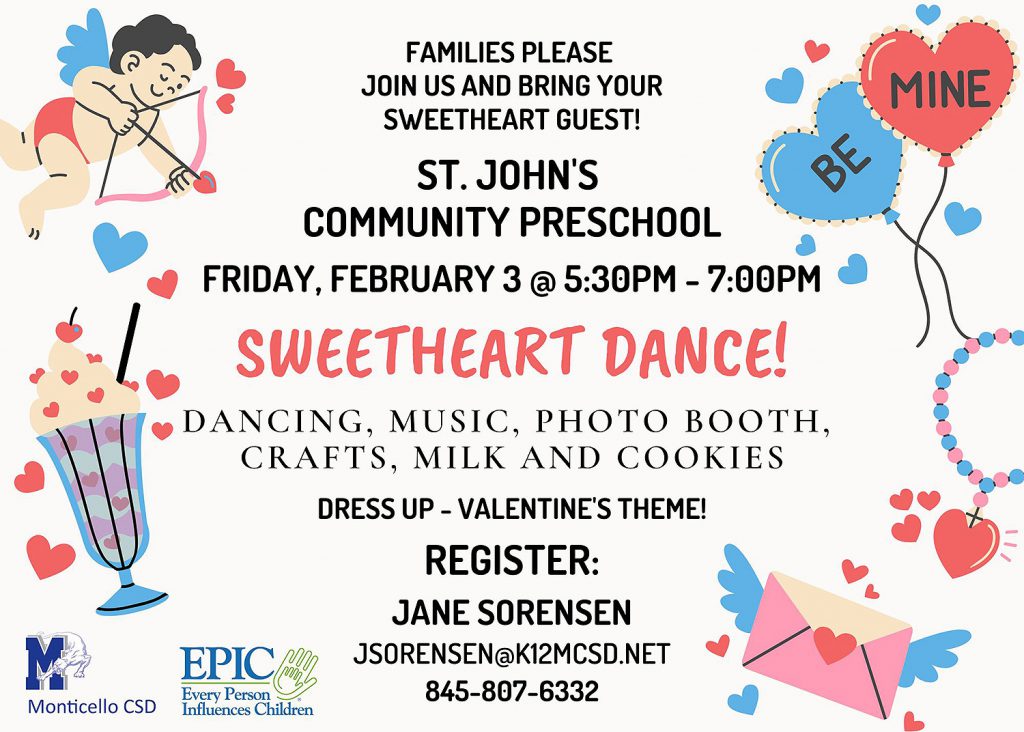 St. John's Community Preschool Sweetheart Dance. Friday, Feb. 3 at 5:30pm - 7:00pm. 