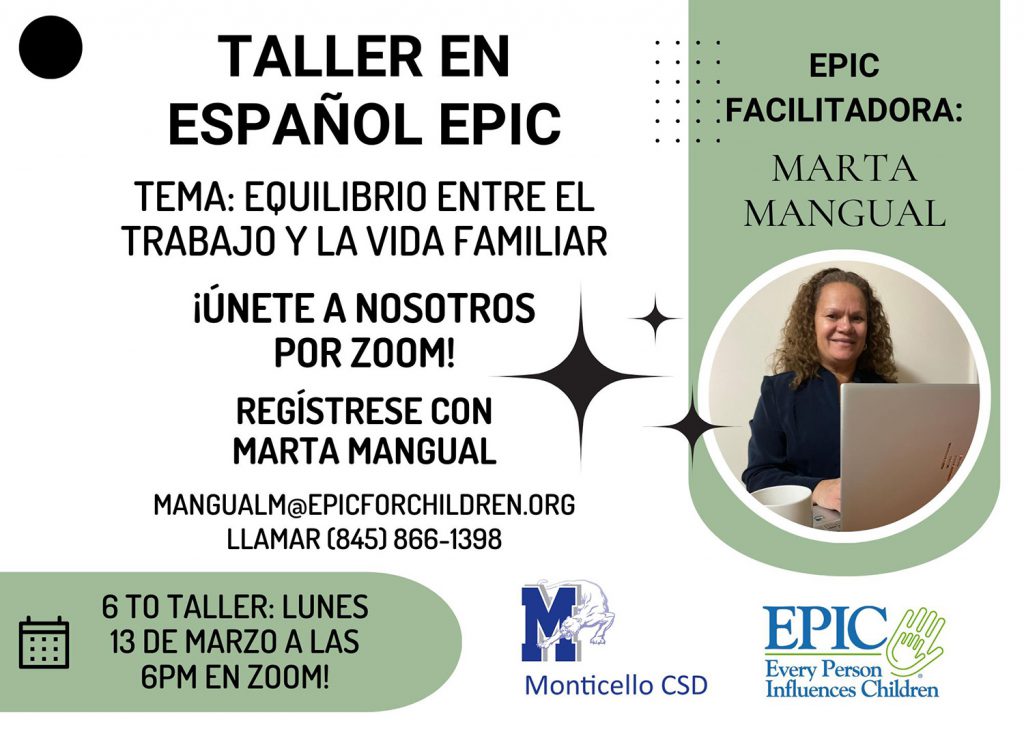 Taller EPIC en español a través de Zoom el lunes 13 de marzo. El tema es "Equilibrio entre el trabajo y la vida familiar". La facilitadora de EPIC, Marta Mangual, será la anfitriona.