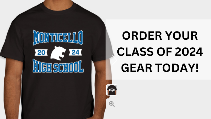 photo of black tshirt that reads "Monticello High School" text reads order your class of 2024 gear today!