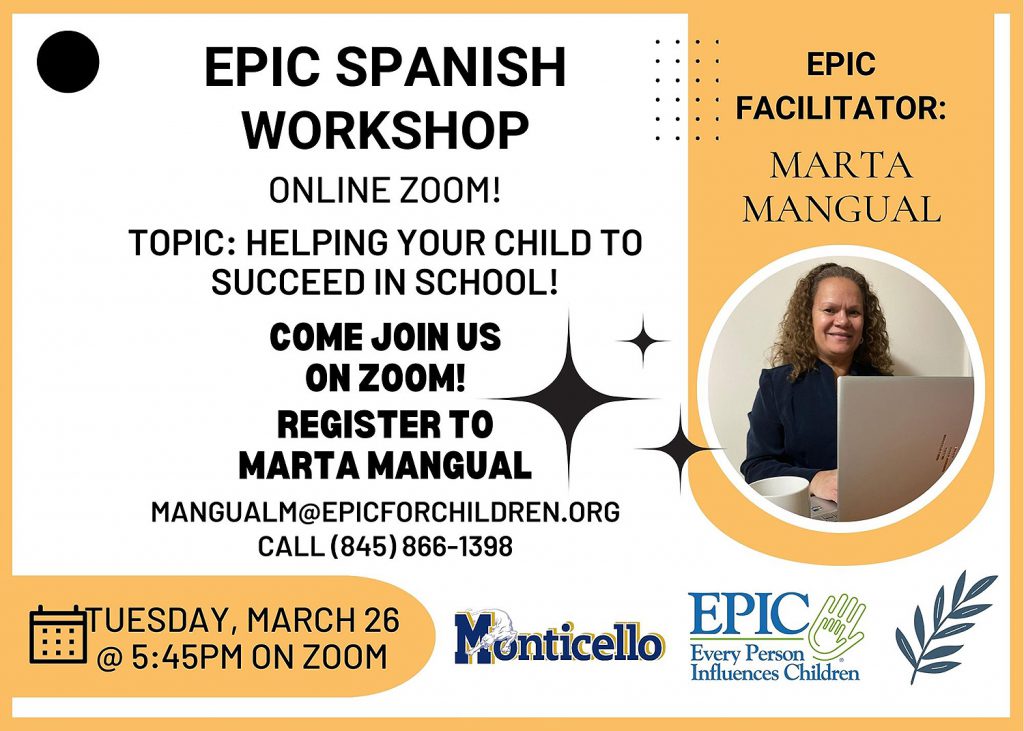 EPIC Spanish Workshop on March 26. Topic: Helping Your Child Succeed in School.