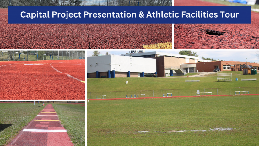 Collage of photos of aging track and field. Text overlay reads Capital project presentation and facilities tour