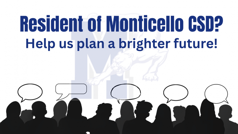 image of silhouette of crowd with speech bubbles above their head. Text reads "Resident of Monticello CSD? Help us plan a brighter future!"
